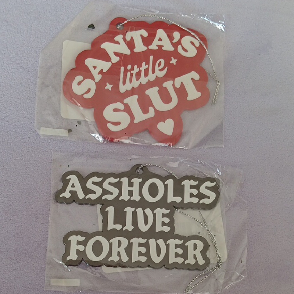 Santa's Little Sl*t and A$$holes Live Forever Christmas Ornaments NWT